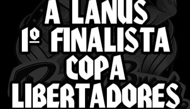 Felicitaciones A Lanus 1º Finalista Copa Libertadores 2017