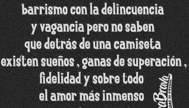 Se confunde el barrismo con la delincuencia...