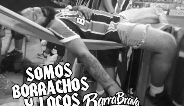 Somos borrachos y locos