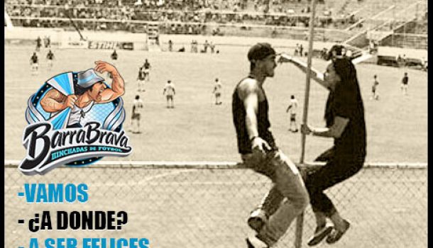 -Vamos - Â¿A Donde? - A ser Felices - Â¿Y Donde es eso? - En una cancha de Fútbol...