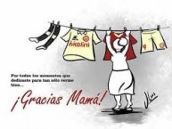 Desenho - Diseño - Arte - "GRACIAS MADRE POR ENTENDER MI PASION Y LOCURA" Dibujo de la Barra: Trinchera Norte • Club: Universitario de Deportes • País: Peru