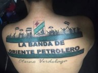 Tattoo - Tatuaje - tatuagem - Tatuaje de la Barra: Los de Siempre • Club: Oriente Petrolero