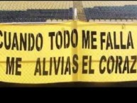 Trapo - Bandeira - Faixa - Telón - "Cuando todo me falla tu me alivias el corazon" Trapo de la Barra: Avalancha Sur • Club: Deportivo Táchira • País: Venezuela