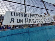 Trapo - Bandeira - Faixa - Telón - "CUANDO MATEMOS A UN ÁRBITRO VAN A DEJAR DE ROBARNOS" Trapo de la Barra: Indios Kilmes • Club: Quilmes