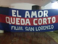 Trapo - Bandeira - Faixa - Telón - "El amor queda corto, Filial San Lorenzo" Trapo de la Barra: La Plaza y Comando • Club: Cerro Porteño • País: Paraguay