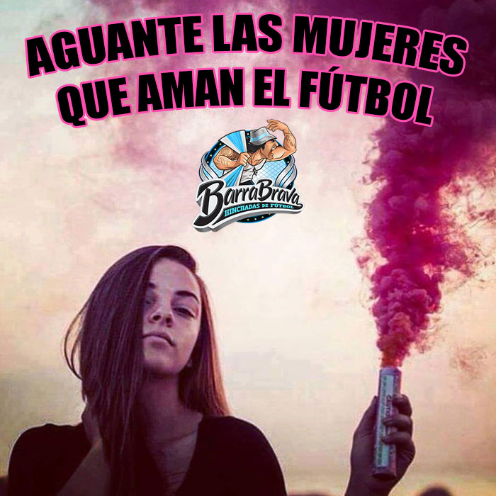 Aguante las mujeres que aman al fútbol