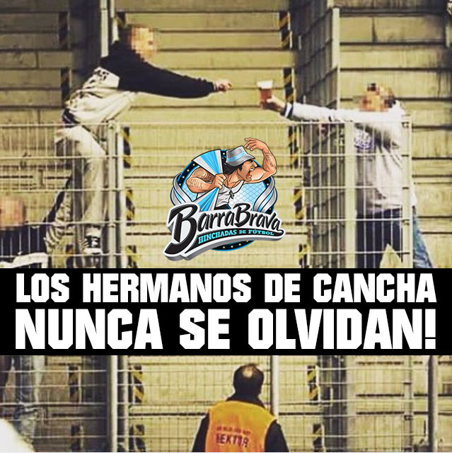 Los Hermanos de Cancha Nunca Se Olvidan! 