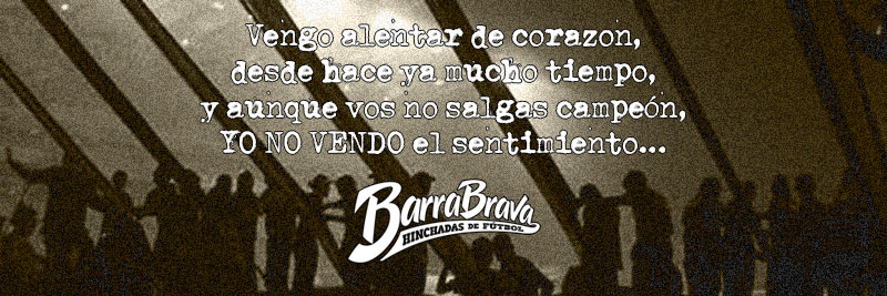 Vengo alentar de corazón desde hace ya mucho tiempo y aunque vos no salgas campeón YO NO VENDO el sentimiento