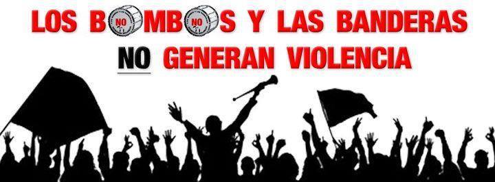 Los bombos y las banderas no generan violencia