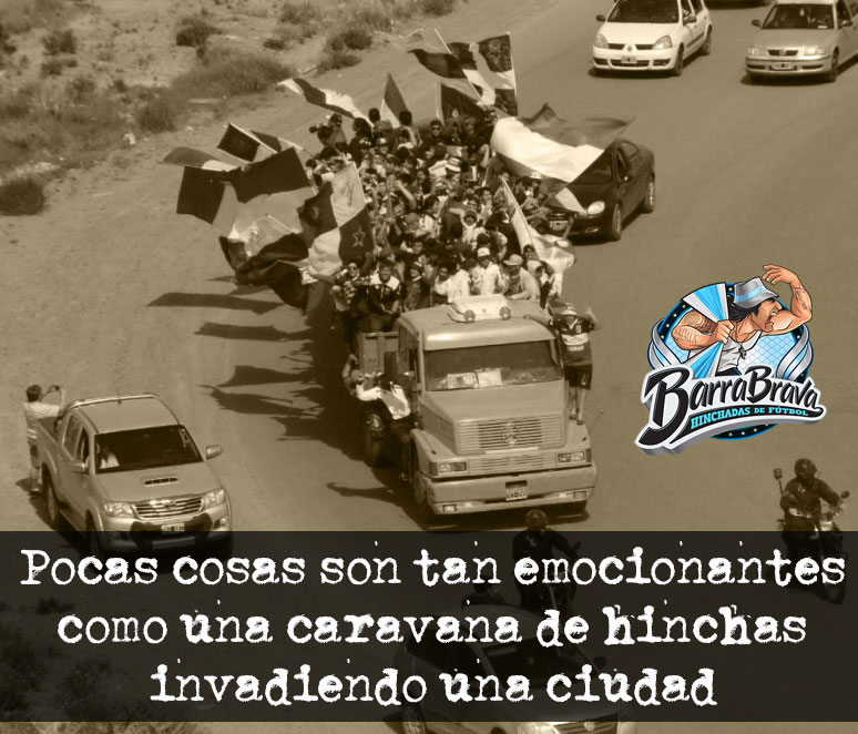 Pocas cosas son tan emocionantes como una caravana de hinchas invadiendo una ciudad